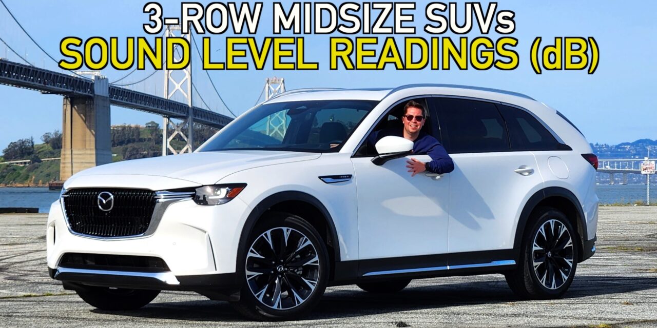 3-Row Midsize SUVs: Sound Level Readings
