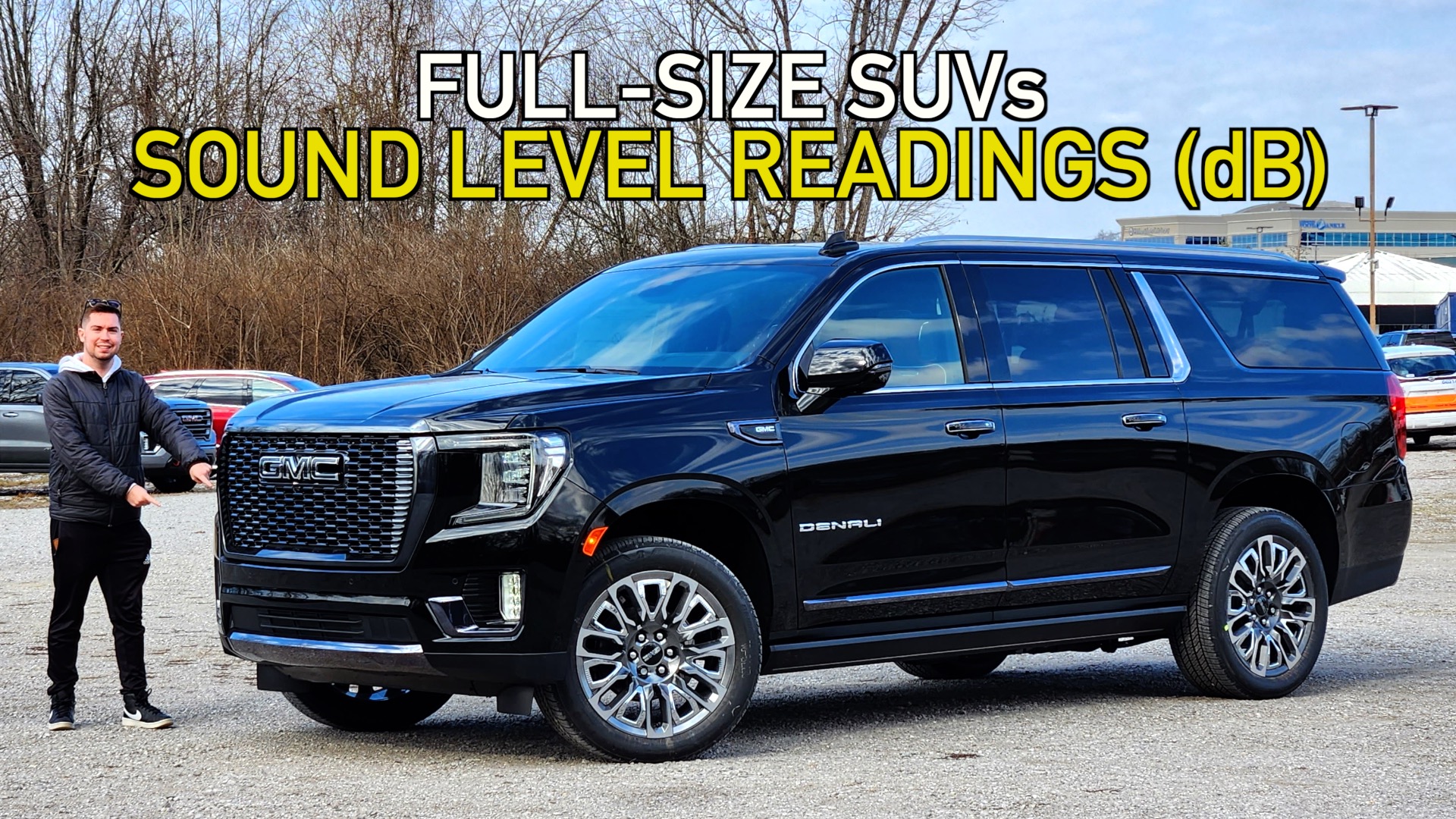 Full-Size SUVs: Sound Level Readings - Car Confections
