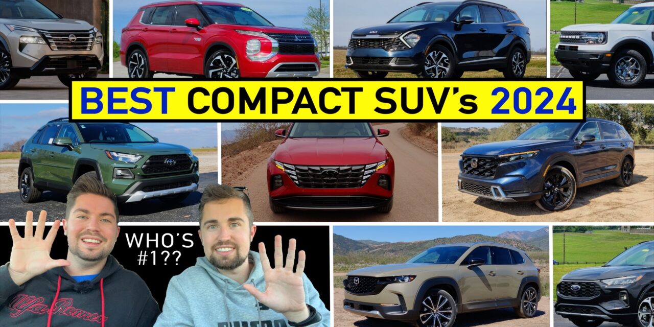 Best 10 Compact SUV’s for 2024 – Our Expert Rankings!