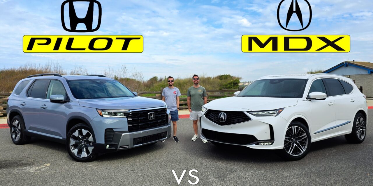 2026 Acura MDX vs. 2026 Honda Pilot: Is Luxury Worth the Extra Money?