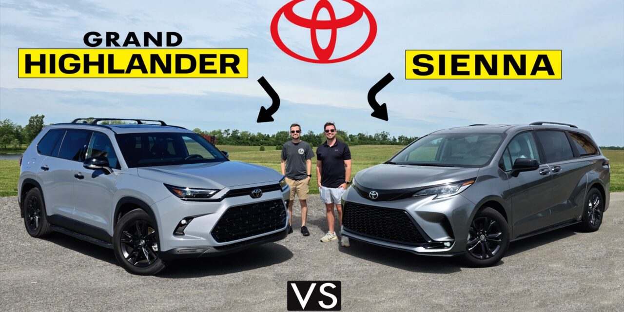 2026 Toyota Sienna vs. 2026 Toyota Grand Highlander: The Ultimate Family Face-off